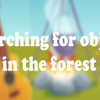 Games like Searching for objects in the forest