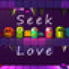 Games like Seek Love