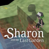 Games like Sharon and the Last Garden
