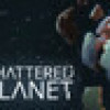 Games like Shattered Planet