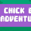 Games like Сhick Boy Adventures