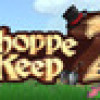 Games like Shoppe Keep 2