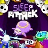 Games like Sleep Attack