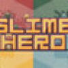 Games like Slime Hero