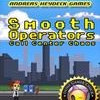 Games like Smooth Operators