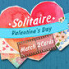 Games like Solitaire Match 2 Cards. Valentine's Day