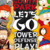 Games like South Park Let's Go Tower Defense Play!