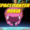 Games like Spacefighter Rukia