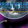 Games like STAR OCEAN™ - THE LAST HOPE -™ 4K & Full HD Remaster