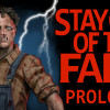 Games like Stay Out Of The Farm: Prologue