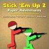 Games like Stick 'Em Up 2: Paper Adventures