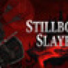 Games like Stillborn Slayer