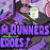 Games like Stream Runners: Heroes