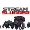 Games like Stream Slugger