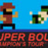 Games like Super Bout: Champion's Tour