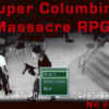 Games like Super Columbine Massacre RPG!