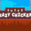 Games like Super Crazy Chickens