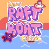 Games like Super Raft Boat Classic