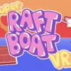 Games like Super Raft Boat VR
