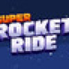 Games like Super Rocket Ride