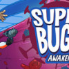 Games like Superbugs: Awaken