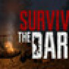 Games like Survive The Dark