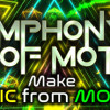 Games like Symphony Of Motion