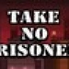 Games like Take No Prisoners