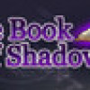 Games like The Book of Shadows