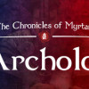 Games like The Chronicles Of Myrtana: Archolos