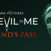 Games like The Dark Pictures Anthology: The Devil In Me - Friend's Pass