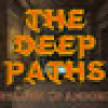 Games like The Deep Paths: Labyrinth Of Andokost