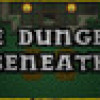 Games like The Dungeon Beneath