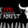 Games like The Evil in the Forest