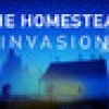 Games like The Homestead Invasion