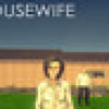 Games like The Housewife