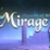 Games like The Mirage : Illusion of wish