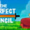 Games like The Perfect Pencil