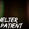 Games like The shelter of patient