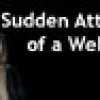 Games like The Sudden Attack Of A Welder