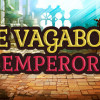 Games like The Vagabond Emperor