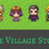 Games like The Village Story