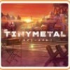 Games like Tiny Metal