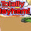 Games like Totally Mayhem