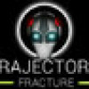 Games like Trajectory Fracture