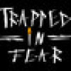 Games like Trapped in Fear