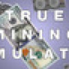 Games like True Mining Simulator