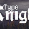 Games like Type Knight