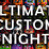 Games like Ultimate Custom Night