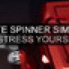 Games like Ultimate Spinner Simulator - Unstress Yourself